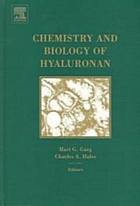 Chemistry and Biology of Hyaluronan (Hardcover)