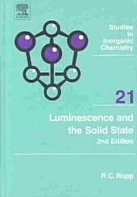 Luminescence and the Solid State (Hardcover, 2 ed)