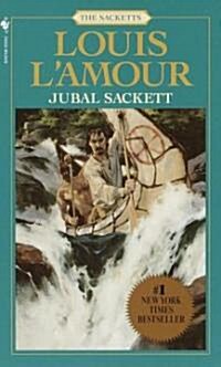 Jubal Sackett: The Sacketts (Mass Market Paperback)