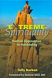 Extreme Spirituality (Paperback)