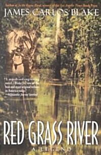 Red Grass River: A Legend (Paperback)