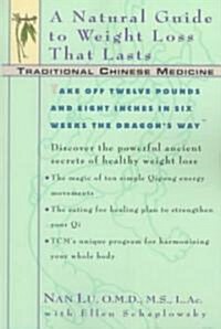 Tcm: A Natural Guide to Weight Loss That Lasts (Paperback)