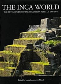 The Inca World (Hardcover)