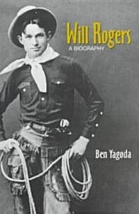 Will Rogers: A Biography (Paperback)