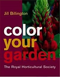 Color Your Garden (Hardcover)