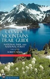 Olympic Mountains Trail Guide (Paperback, 3rd)