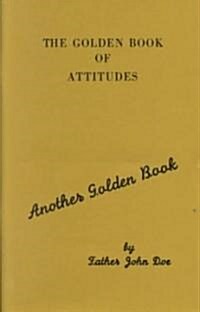 The Golden Book of Attitudes (Paperback)
