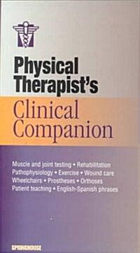 Physical Therapists Clinical Companion (Paperback)