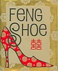 Feng Shoe (Hardcover)
