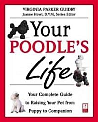 Your Poodles Life (Paperback)