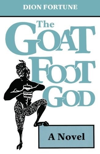 Goat Foot God (Paperback, Revised)