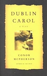Dublin Carol (Paperback)
