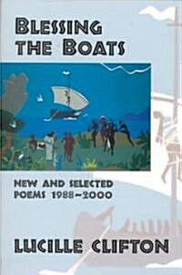 Blessing the Boats: New and Selected Poems 1988-2000 (Paperback)