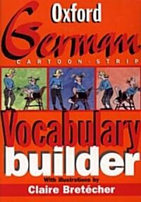 The Oxford German Cartoon-Strip Vocabulary Builder (Paperback, Revised)