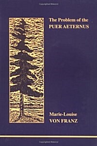 The Problem of the Puer Aeternus (Paperback)