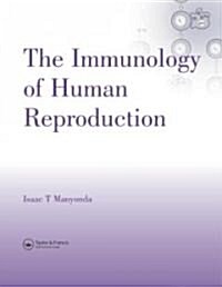The Immunology of Human Reproduction (Hardcover)