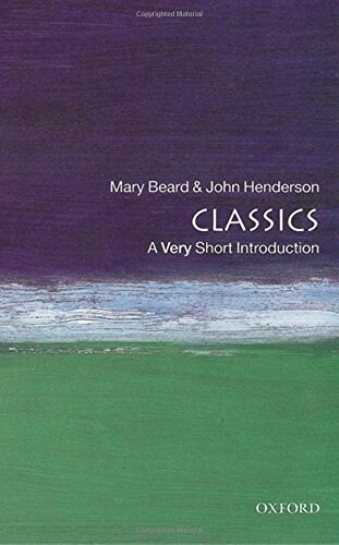 Classics: A Very Short Introduction (Paperback, Revised)