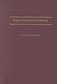 Organic Synthesis Engineering (Hardcover)