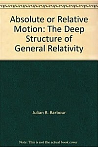 Absolute or Relative Motion (Hardcover)