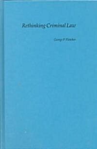 Rethinking Criminal Law (Hardcover)