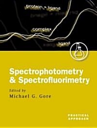 Spectrophotometry and Spectrofluorimetry : A Practical Approach (Paperback, 2 Revised edition)