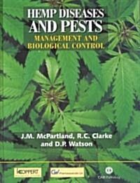 Hemp Diseases and Pests : Management and Biological Control (Hardcover)