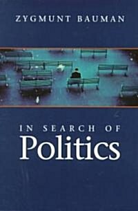 In Search of Politics (Paperback)