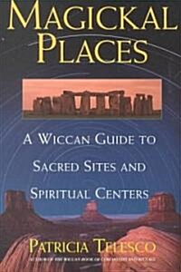 Magickal Places (Paperback)