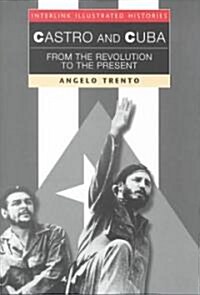 Castro and Cuba: From the Revolution to the Present (Paperback)