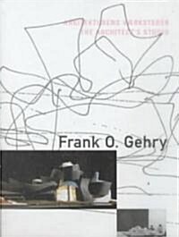 Frank O. Gehry: The Architects Studio (Paperback)