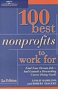 Arco 100 Best Nonprofits to Work for (Paperback, 2nd, Reprint)