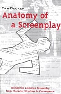 Anatomy of a Screenplay (Paperback)