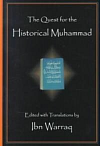 The Quest for the Historical Muhammad (Hardcover)