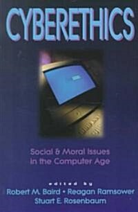 Cyberethics: Social & Moral Issues in the Computer Age (Paperback)