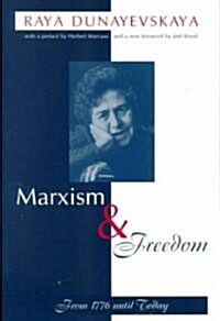 Marxism and Freedom: From 1776 Until Today (Paperback)