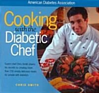 Cooking With the Diabetic Chef (Paperback)