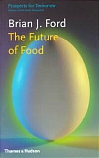 The Future of Food (Paperback)