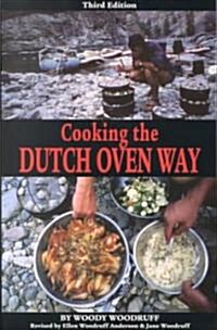 Cooking the Dutch Oven Way (Paperback, 3rd)