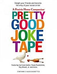 Pretty Good Joke Tape (Cassette, Abridged)