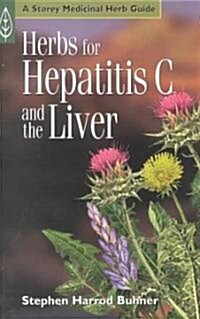 [중고] Herbs for Hepatitis C and the Liver (Paperback)