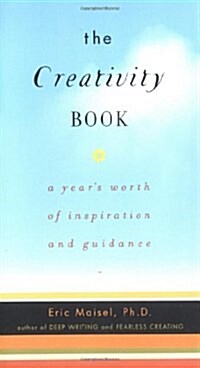The Creativity Book: A Years Worth of Inspiration and Guidance (Paperback)