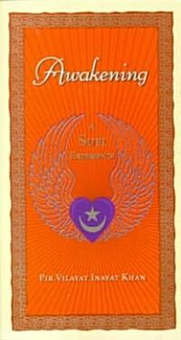 Awakening: A Sufi Experience (Paperback)