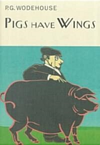 Pigs Have Wings (Hardcover)