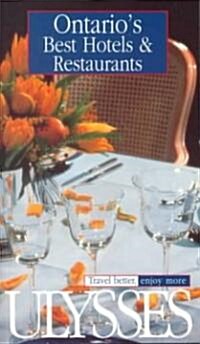 Ulysses Ontarios Best Hotels & Restaurants (Paperback)