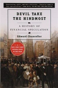 Devil take the hindmost : a history of financial speculation