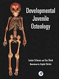 Developmental Juvenile Osteology (Hardcover)