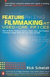 Feature Filmmaking at Used-Car Prices (Paperback, Reissue)