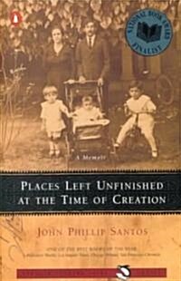 Places Left Unfinished at the Time of Creation (Paperback, Reissue)