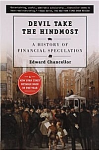 Devil Take the Hindmost: A History of Financial Speculation (Paperback)