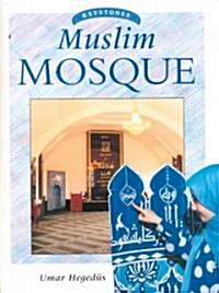 Muslim Mosque (Paperback)
